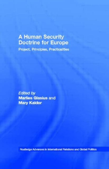 Book cover of: Human Security Doctrine for Europe. By: Marlies Glasius