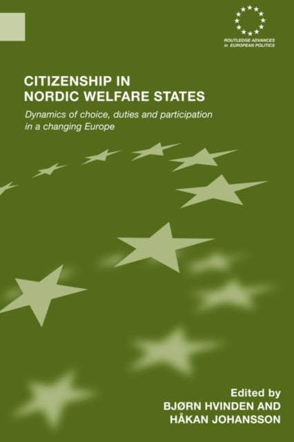 Book cover of: Citizenship in Nordic Welfare States. By: Bjørn Hvinden