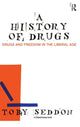 Book cover of: History of Drugs. By: Toby Seddon