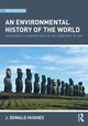 Book cover of: Environmental History of the World. By: Johnson Donald Hughes