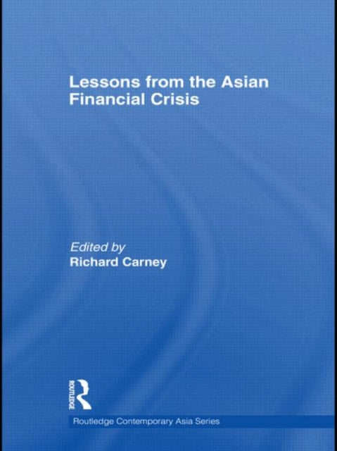 Book cover of: Lessons from the Asian Financial Crisis