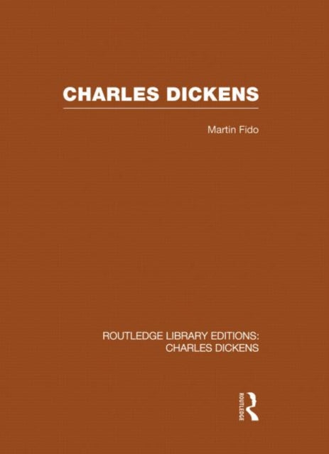 Book cover of: Charles Dickens (RLE Dickens). By: Martin Fido