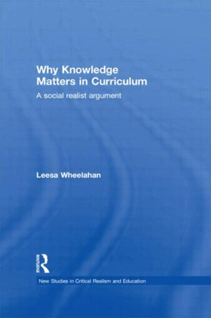 Why Knowledge Matters in Curriculum
