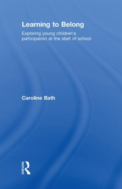 Book cover of: Learning to Belong. By: Caroline Bath