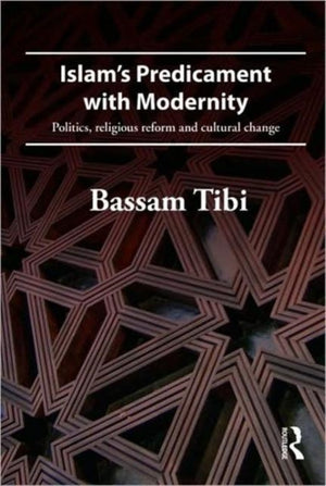 Islam's Predicament with Modernity