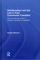Book cover of: Neoliberalism and the Law in Post Communist Transition. By: Ioannis Glinavos