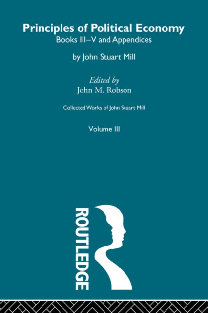 Book cover of: Principles of Political Economy Volume Two. By: John M. Robson