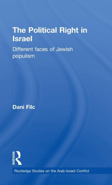 Book cover of: Political Right in Israel. By: Dani Filc
