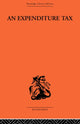 Book cover of: Expenditure Tax. By: Nicholas Kaldor