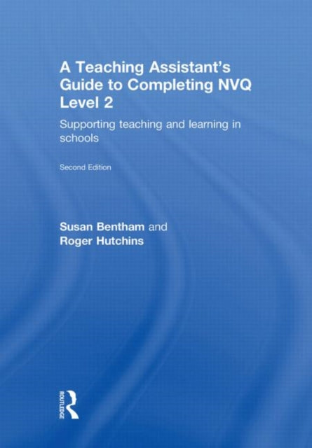 Book cover of: Teaching Assistant's Guide to Completing NVQ Level 2. By: Susan Bentham