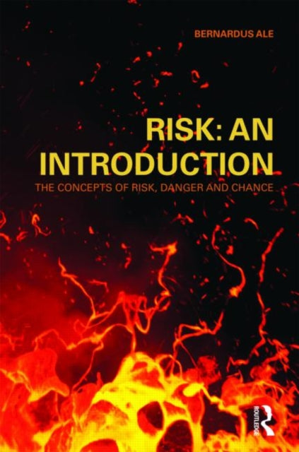 Book cover of: Risk: An Introduction. By: Ben J. M. Ale