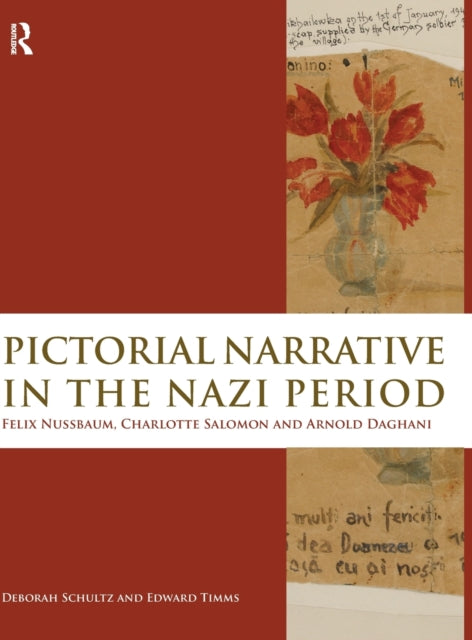 Book cover of: Pictorial Narrative in the Nazi Period. By: Deborah Schultz