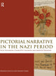 Book cover of: Pictorial Narrative in the Nazi Period. By: Deborah Schultz