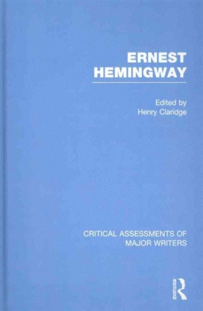 Book cover of: Ernest Hemingway. By: Henry Claridge