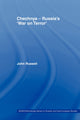 Book cover of: Chechnya - Russia's 'War on Terror'. By: John Russell