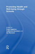 Promoting Health and Wellbeing through Schools