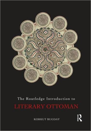 Introduction to Literary Ottoman