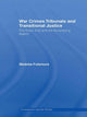 Book cover of: War Crimes Tribunals and Transitional Justice. By: Madoka Futamura