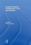 Nuclear Weapons Proliferation in the Next Decade