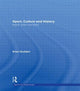 Book cover of: Sport, Culture and History. By: Brian Stoddart