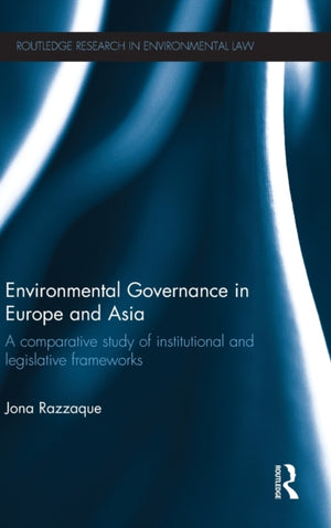 Environmental Governance in Europe and Asia