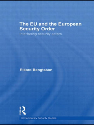 The EU and the European Security Order