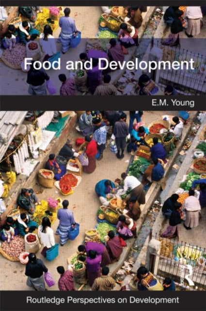 Book cover of: Food and Development. By: E. M. Young