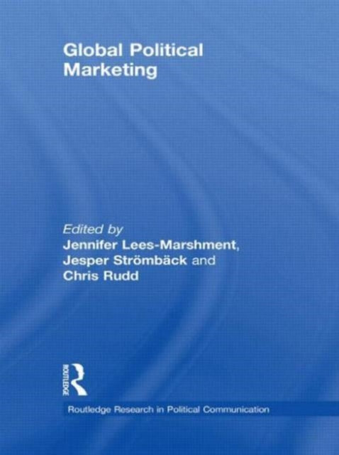 Book cover of: Global Political Marketing. By: Jennifer Lees-Marshment