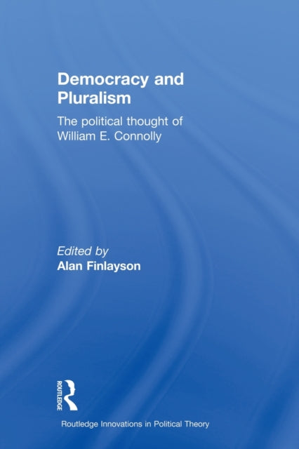 Book cover of: Democracy and Pluralism. By: Alan Finlayson