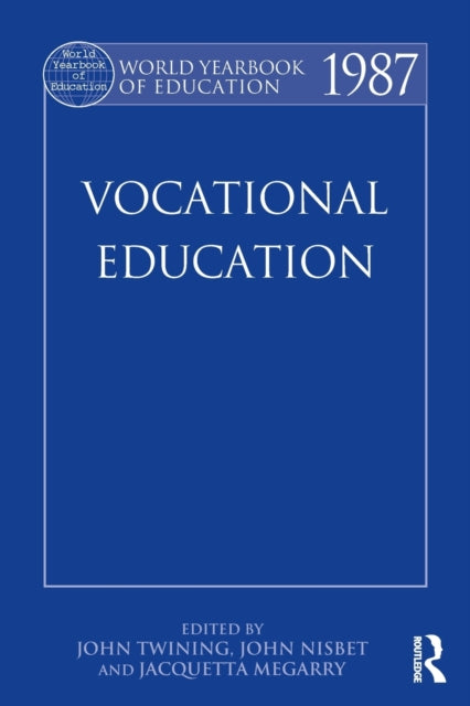 Book cover of: World Yearbook of Education 1987. By: John Twining
