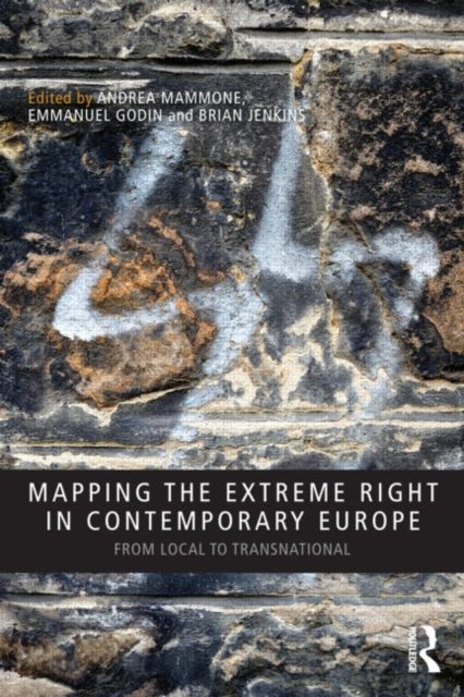 Book cover of: Mapping the Extreme Right in Contemporary Europe. By: Andrea Mammone