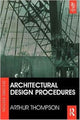 Book cover of: Architectural Design Procedures. By: Arthur Thompson