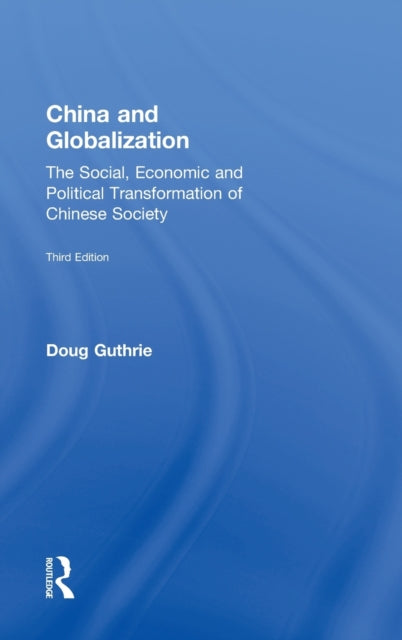Book cover of: China and Globalization. By: Doug Guthrie