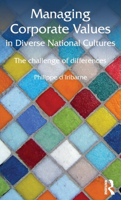 Book cover of: Managing Corporate Values in Diverse National Cultures. By: Philippe d' Iribarne