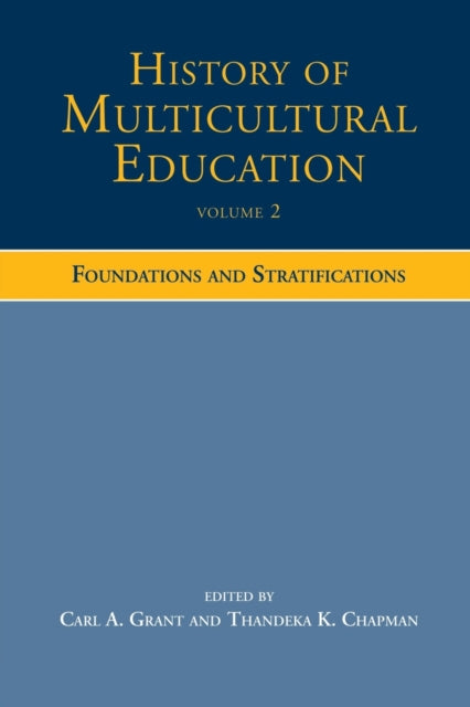 Book cover of: History of Multicultural Education Volume 2. By: Carl A. Grant