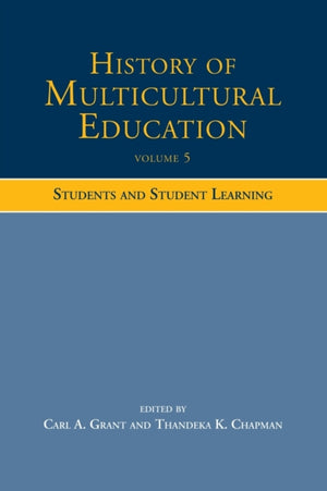 History of Multicultural Education Volume 5
