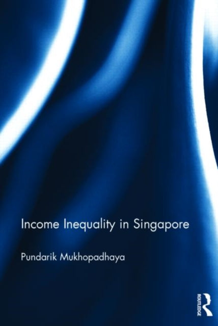 Book cover of: Income Inequality in Singapore