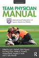 Book cover of: Team Physician Manual. By: Lyle J. Micheli