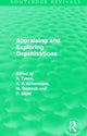 Book cover of: Appraising and Exploring Organisations (Routledge Revivals). By: Shaun Tyson