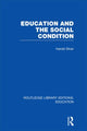 Book cover of: Education and the Social Condition (RLE Edu L). By: Harold Silver