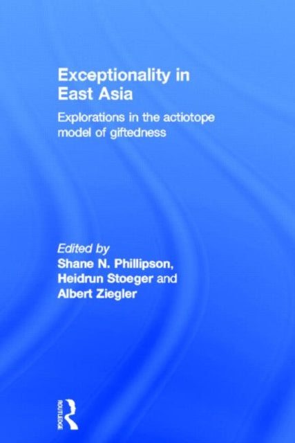 Book cover of: Exceptionality in East Asia. By: Shane N. Phillipson