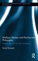 Book cover of: Wallace Stevens and Pre-Socratic Philosophy. By: Daniel Tompsett