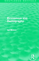 Book cover of: Economics and Demography (Routledge Revivals). By: Ian Bowen