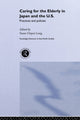 Book cover of: Caring for the Elderly in Japan and the US. By: Susan Orpett Long