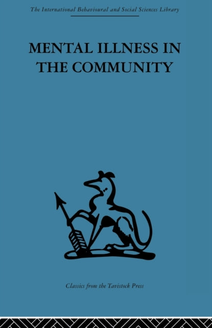 Book cover of: Mental Illness in the Community. By: Prof David Goldberg