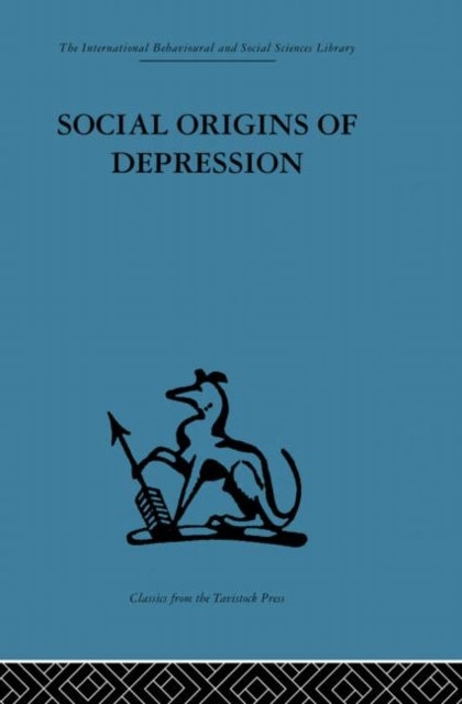Book cover of: Social Origins of Depression. By: George W. Brown