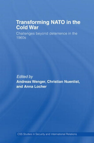 Transforming NATO in the Cold War