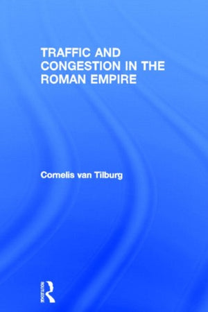 Traffic and Congestion in the Roman Empire