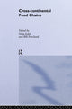 Book cover of: Cross-Continental Agro-Food Chains. By: Niels Fold