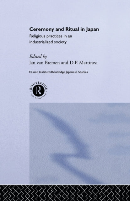 Book cover of: Ceremony and Ritual in Japan. By: D. P. Martinez